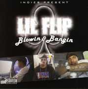Blowin & Bangin , Lil Flip