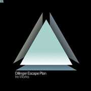 Ire Works , The Dillinger Escape Plan