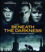 Beneath the Darkness , Dennis Quaid
