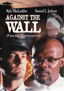 Against the Wall , Kyle MacLachlan