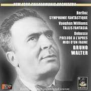 Symphonie Fantastique / Fantasia / Prelude , Bruno Walter