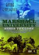 Marshall University: Ashes to Glory