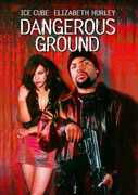 Dangerous Ground , Ice Cube