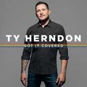 Got It Covered , Ty Herndon