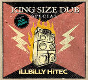 King Size Dub Special: Illbilly Hitec , Illbilly Hitec