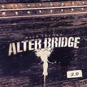Walk The Sky 2.0 , Alter Bridge