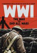 WWI: The War to End All Wars 