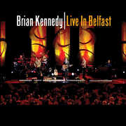 Live In Belfast , Brian Kennedy