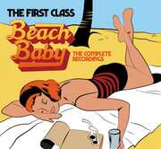 Beach Baby: The Complete Recordings [Import] , The First Class