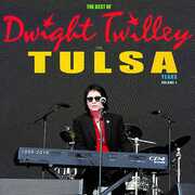 The Best Of Dwight Twilley The Tulsa Years 1999-2016 Vol 1 , Dwight Twilley