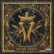 Krown Power , Kottonmouth Kings