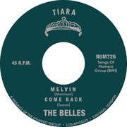 Melvin B/ w Come Back , The Belles