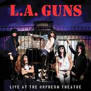 Live At The Orpheum Theatre , L.A. Guns