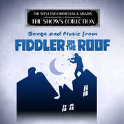 Songs and Music from Fiddler on the Roof , West End Orchestra & Singers