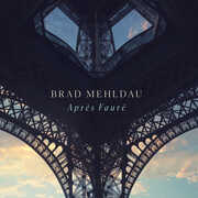 Apres Faure , Brad Mehldau