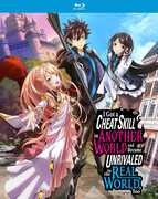 I Got A Cheat Skill In Another World And Became Unrivaled In The Real World, Too: The Complete Season 