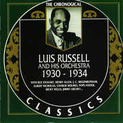 Chronological Luis Russell and His Orchestra 1930-1934 , Luis Russell
