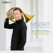 Mozart: Horn Concertos , Alec Frank-Gemmill