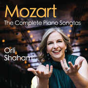 Mozart: The Complete Piano Sonatas , Orli Shaham