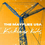 Kickless Kids , The Mayflies USA