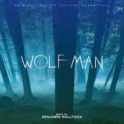 Wolf Man , Benjamin Wallfisch