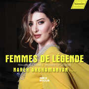 Femmes de Legende , Nareh Arghamanyan