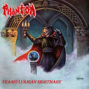Transylvanian Nightmare , Phantom