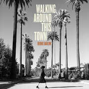 Walking Around This Town , Bernie Barlow