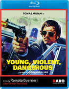 Young, Violent, Dangerous , Tomas Milian