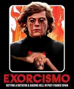Exorcismo: Defying a Dictator & Raising Hell in Post-Franco Spain , Adolfo Thous