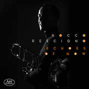 Echoes of now , Rocco Rescigno
