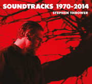 Soundtracks 1970-2014 , Stephen Thrower