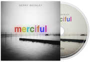 Merciful , Gerry Beckley