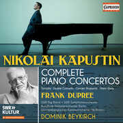 Nikolai Kapustin: Complete Piano Concertos , Frank Dupree