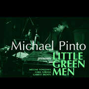 Little Green Men , Michael Pinto