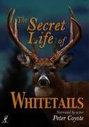 The Secret Life of Whitetails 