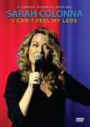 Sarah Colonna: I Can't Feel My Legs 