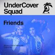 Friends , Undercover Squad