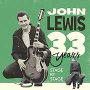 33 Years Stage By Stage , John Lewis