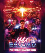 Max Reload And The Nether Blasters 