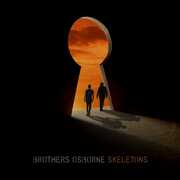 Skeletons , Brothers Osborne
