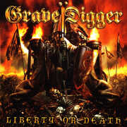Liberty or Death , Grave Digger