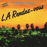 L.A. Rendez-Vous , Frédéric Slama