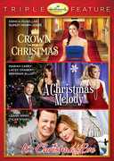 Crown for Christmas / A Christmas Melody / It's Christmas, Eve (Hallmark Channel Triple Feature) , Danica McKellar