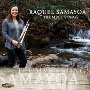 Trumpet Songs , Raquel Samayoa
