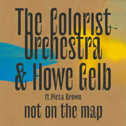Not On The Map , The Colorist Orchestra & Howe Gelb