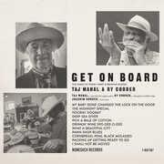 Get On Board , Taj Mahal & Ry Cooder
