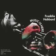 Music Is Here , Freddie Hubbard