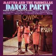 Dance Party , Martha & the Vandellas