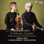 Locatelli: il virtuoso, il poeta (Violin Concertos & Concerti Grossi) , Isabelle Faust
